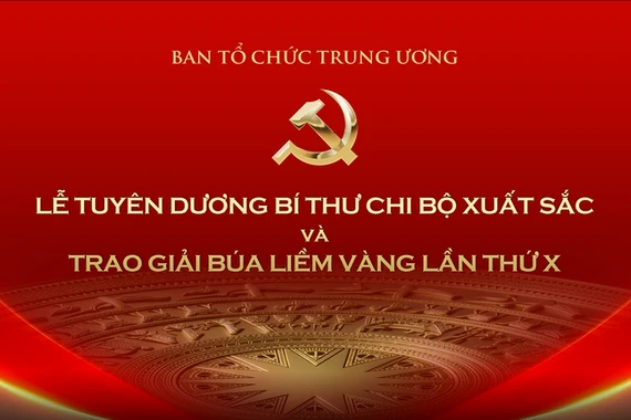Tuyên dương 96 bí thư chi bộ xuất sắc và trao giải Búa liềm Vàng