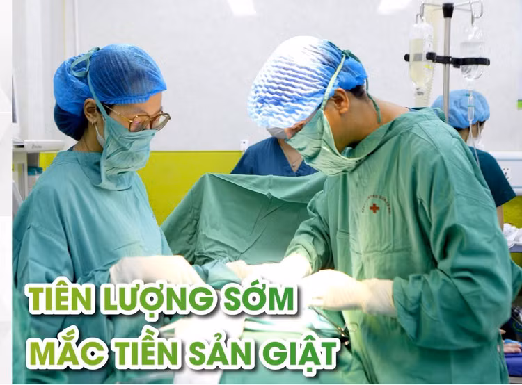 Phẫu thuật cứu sống thai nhi mắc tiền sản giật - Ảnh BVCC Phẫu thuật cứu sống thai nhi mắc tiền sản giật - Ảnh BVCC