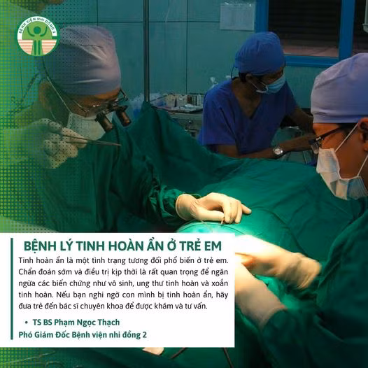 Phẫu thuật hạ tinh hoàn ẩn sớm tránh vô sinh, ung thư... - Ảnh BSCC