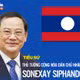[INFOGRAPHIC] Thủ tướng Cộng hòa Dân chủ Nhân dân Lào Sonexay Siphandone