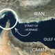 Eo biển Hormuz - tuyến đường huyết mạch trong vận tải biển toàn cầu