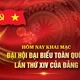 Hôm nay khai mạc Đại hội đại biểu toàn quốc lần thứ XIV của Đảng