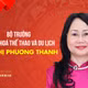 [INFO] Chân dung Bộ trưởng Bộ Văn hoá Thể thao và Du lịch Lâm Thị Phương Thanh