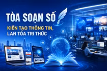 [e-Magazine] Chuyển đổi số báo chí: Thách thức và cơ hội trong kỷ nguyên AI