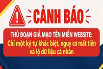 Cảnh báo thủ đoạn giả mạo tên miền website để đánh cắp tiền, dữ liệu