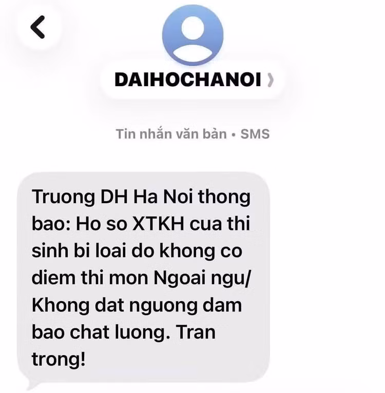 Nội dung tin nhắn từ Trường ĐH Hà Nội gửi tới 147 thí sinh không đáp ứng điều kiện theo quy định của trường.