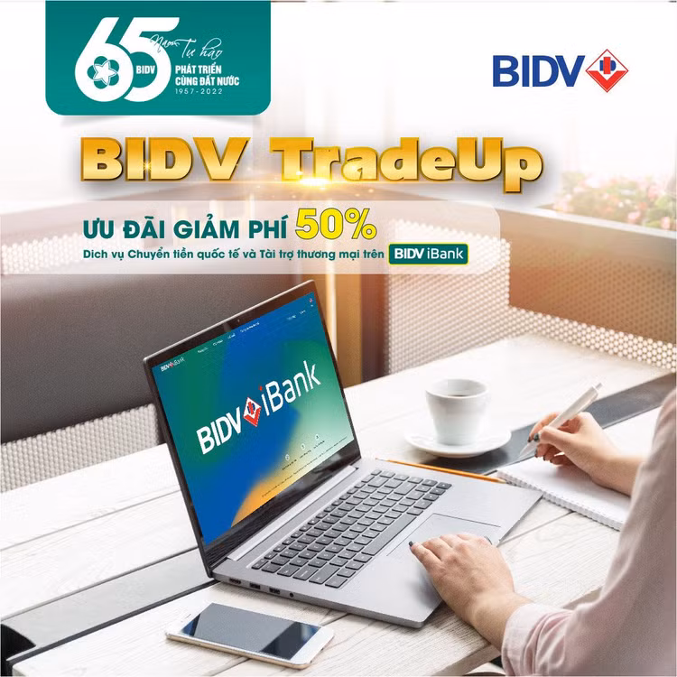BIDV giảm 50% phí giao dịch tài trợ thương mại và chuyển tiền quốc tế trên iBank ảnh 1