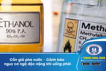 1 người mù, một người sống thực vật vì uống cồn giả pha nước