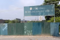 Dự án Làng Giáo dục Quốc tế tiếp tục chậm tiến độ do đâu?