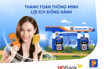 Siêu thẻ HDBank - Petrolimex 4 trong 1 tiên phong cho trải nghiệm thanh toán thế hệ mới