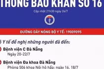 Thông báo khẩn số 16: Tìm người đến 7 địa điểm ở Đà Nẵng và Quảng Ngãi