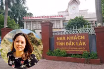Thông tin bất ngờ ‘3 trong 1’ về nữ trưởng phòng Ái Sa ở Tỉnh ủy Đắk Lắk