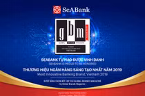 SeABank nhận giải "Thương hiệu ngân hàng sáng tạo nhất năm 2019"