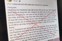 VTV lên tiếng về đoạn status giả mạo, lừa người dùng chia sẻ